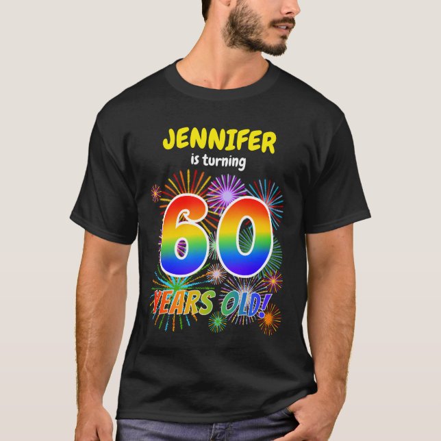 T-shirt Fun Fireworks, Rainbow Look "60", 60e anniversaire (Devant)
