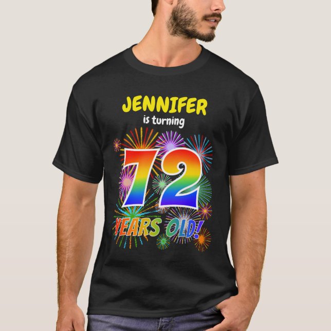 T-shirt Fun Fireworks, Rainbow Look "72", 72e anniversaire (Devant)