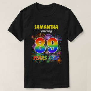 T-shirt Fun Fireworks, Rainbow Look "89", 89e anniversaire