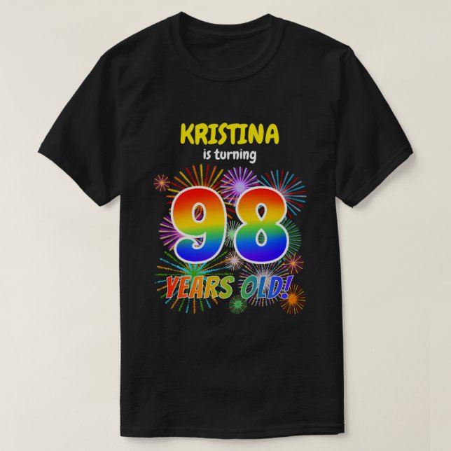 T-shirt Fun Fireworks, Rainbow Look "98", 98e anniversaire (Design devant)