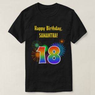 T-shirt Fun Fireworks + Rainbow Motif "18" Anniversaire #