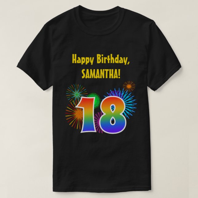 T-shirt Fun Fireworks + Rainbow Motif "18" Anniversaire # (Design devant)
