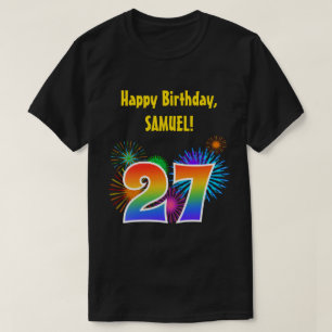 T-shirt Fun Fireworks + Rainbow Motif "27" Anniversaire #