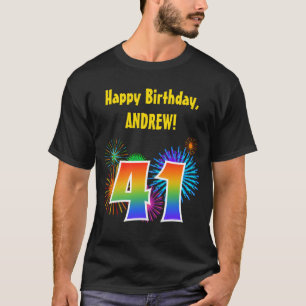 T-shirt Fun Fireworks + Rainbow Motif "41" Anniversaire #