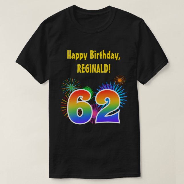 T-shirt Fun Fireworks + Rainbow Motif "62" Anniversaire # (Design devant)