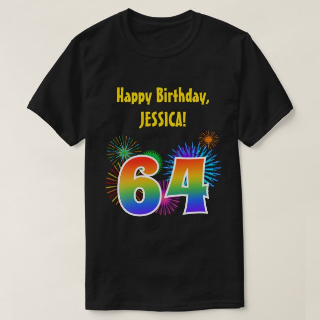 T-shirt Fun Fireworks + Rainbow Motif "64" Anniversaire # (Design devant)