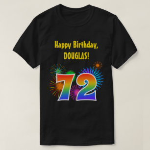 T-shirt Fun Fireworks + Rainbow Motif "72" Anniversaire #