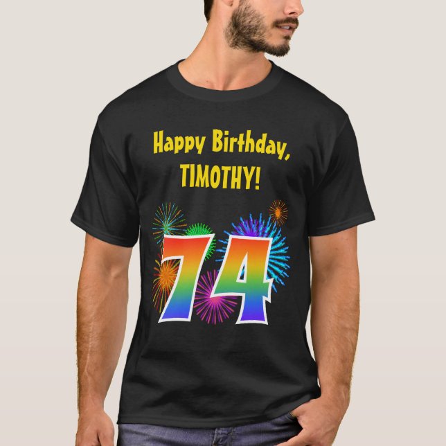 T-shirt Fun Fireworks + Rainbow Motif "74" Anniversaire # (Devant)