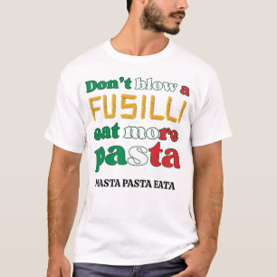 T-shirt Fun Fusilli Pasta NE SOUFFLE PAS UNE FUSILLI Itali
