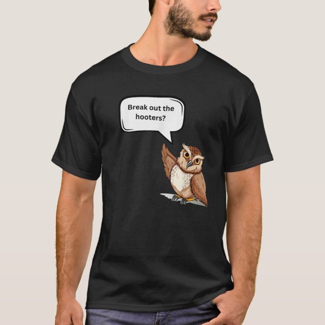 T-shirt Fun Graphic Break out the hooters (Devant)