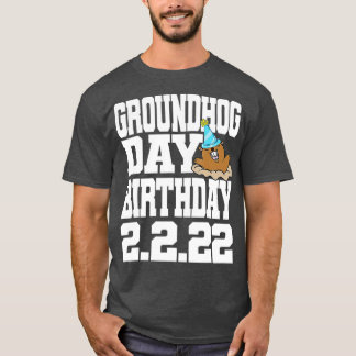 T-shirt Fun Groundhog Day Birthday 2