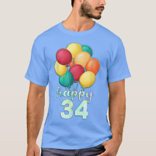 T-shirt Fun Happy 34 Year Old Colorful Balloons 34th Birth