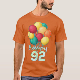 T-shirt Fun Happy 92 Year Old Colorful Balloons 92nd Birth