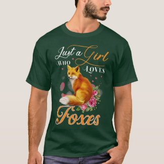 T-shirt Fun Just a Girl Who Love Foxes Girls, Women & Coy