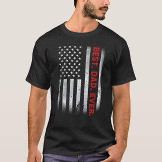 T-shirt Fun Meilleur papa jamais American Flag Fête des pè