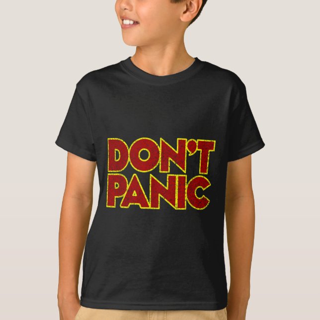 T-shirt Fun Nostalgic Tees Don't Panic - Women's Clic Fit  (Devant)