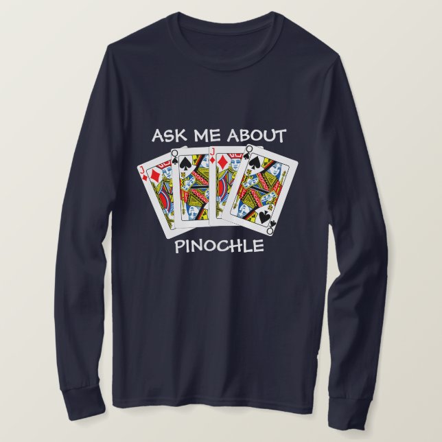 T-shirt Fun Posez-moi la question de Pinochle (Design devant)