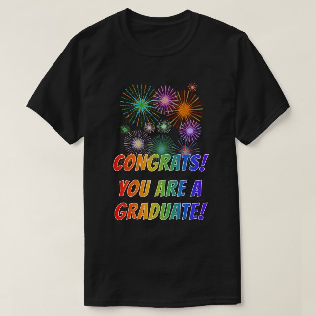 T-shirt Fun Rainbow Look "FÉLICITES ! VOUS ÊTES DIPLÔMÉE ! (Design devant)