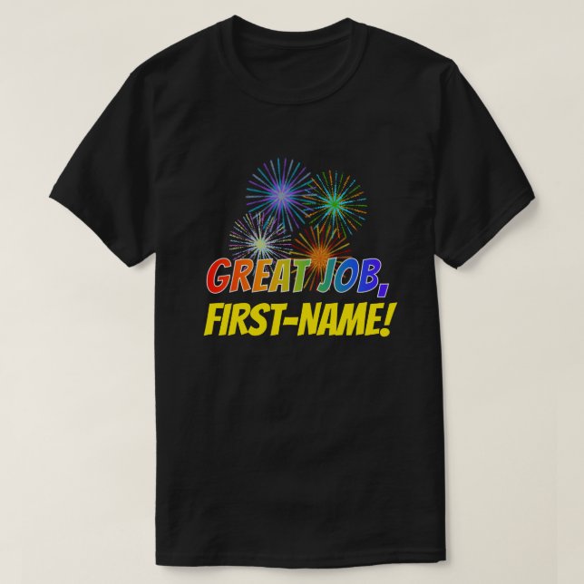 T-shirt Fun Rainbow Look "GREAT JOB" + Nom personnalisé (Design devant)