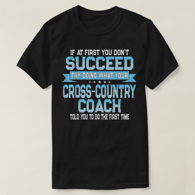 T-shirt Fun Sport Coach Cadeau Funny Cross-Country Dire (Design devant)