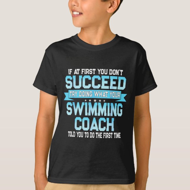 T-shirt Fun Swimming Coach Meme - Funny Swimmer Saying  (Devant)