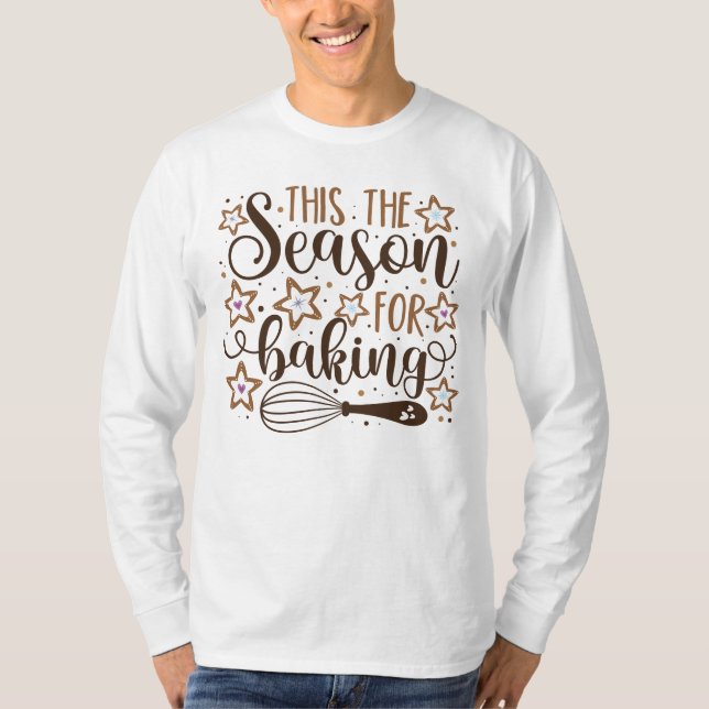 T-shirt Fun 'Tis Season for Baking Design (Devant)