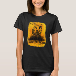 T-shirt Fun Yellowstone Don't Poke Don't Fight I'm The Big