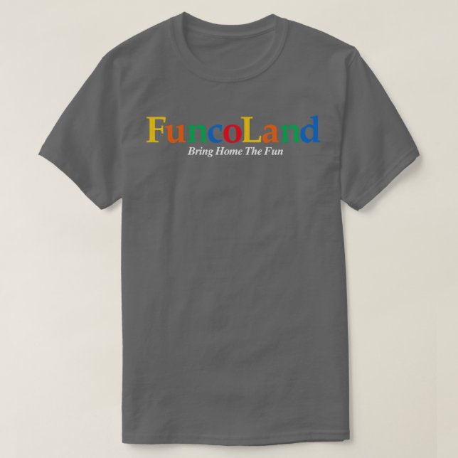 T-shirt FuncoLand ramènent chez eux Le plaisir (Design devant)