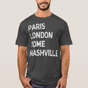 T-shirt Fundy Paris Londres Rome, Nashville - Music City U