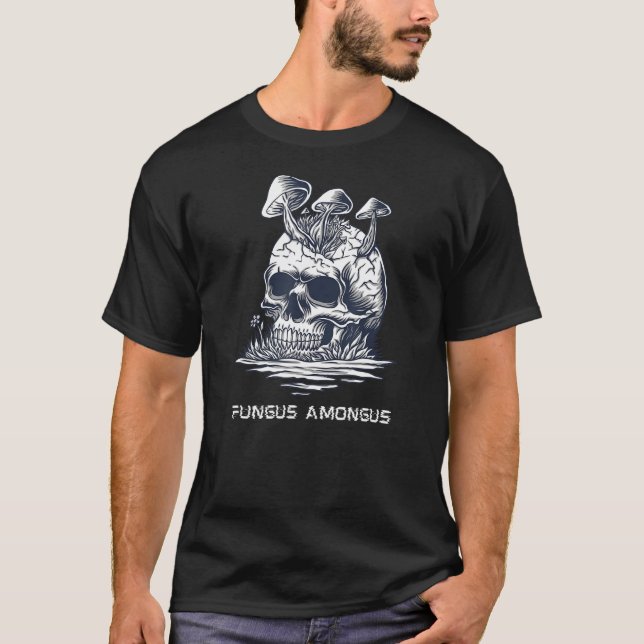 T-shirt Fungus Amongus (Devant)