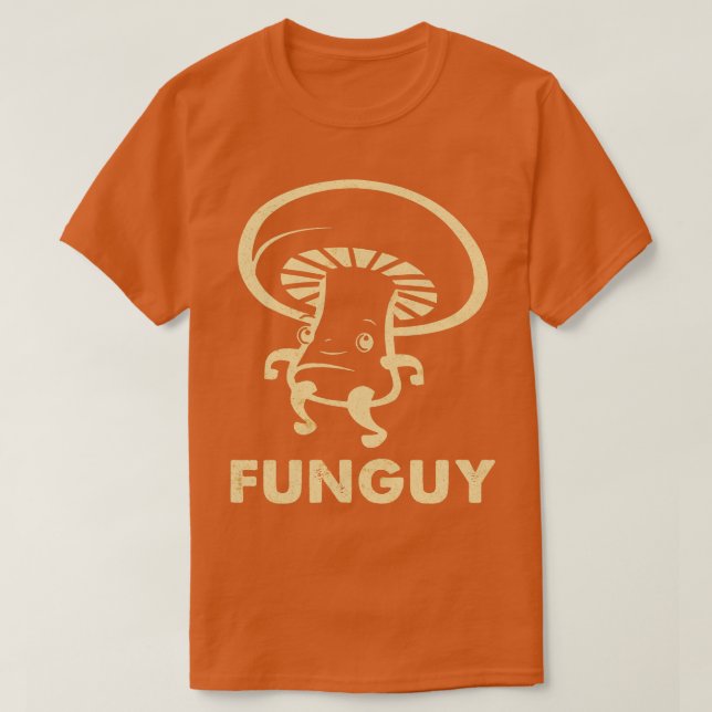 T-shirt Funguy Funny Champignons de champignons (Design devant)