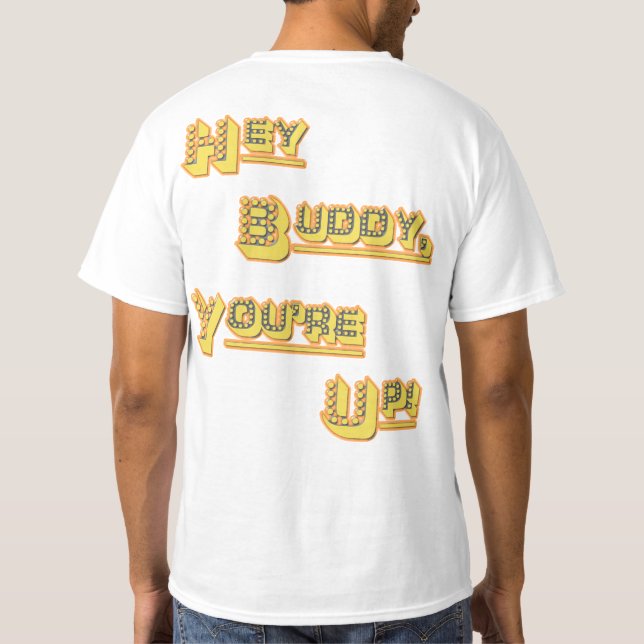 T-shirt FUNHOUS3 - Hé ami ! Vous êtes ! Double alternatif (Dos)