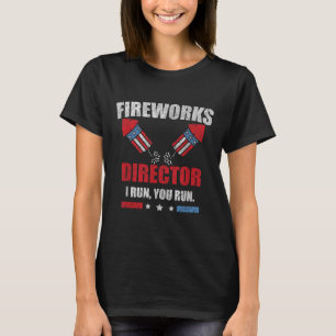 T-shirt Funky 4 juillet Fireworks Directeur Je Vous Exécut