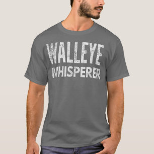 T-shirt Funky Fishing Walleye Whisperer, Don Pour Fisherm