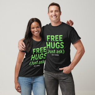 T-shirt Funky Free Hugs Posez-Vous Simplement À La Famille
