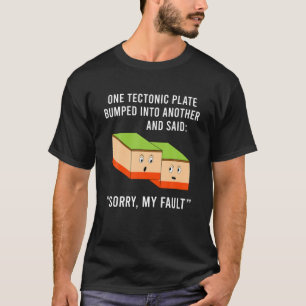 T-shirt Funky Geology Science Teacher Désolé Ma Faute Terr