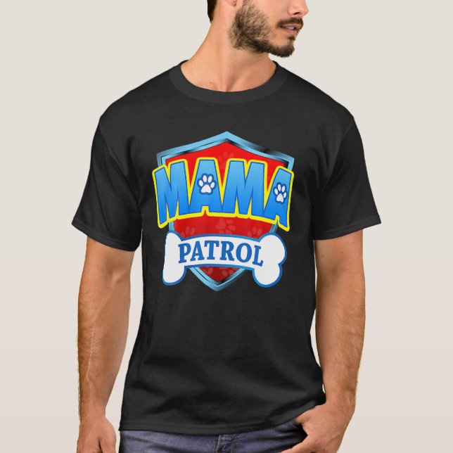 T-shirt Funky Mama Patrol - Chien Maman, Papa Pour Hommes  (Devant)