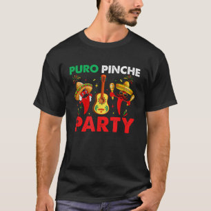 T-shirt Funky Mexicain Puro Pinche Party Pari Funny Retro