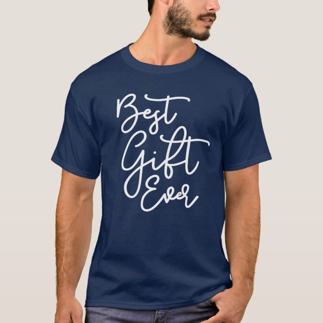 T-shirt Funky Modern Script Meilleur Cadeau Jamais (Devant)