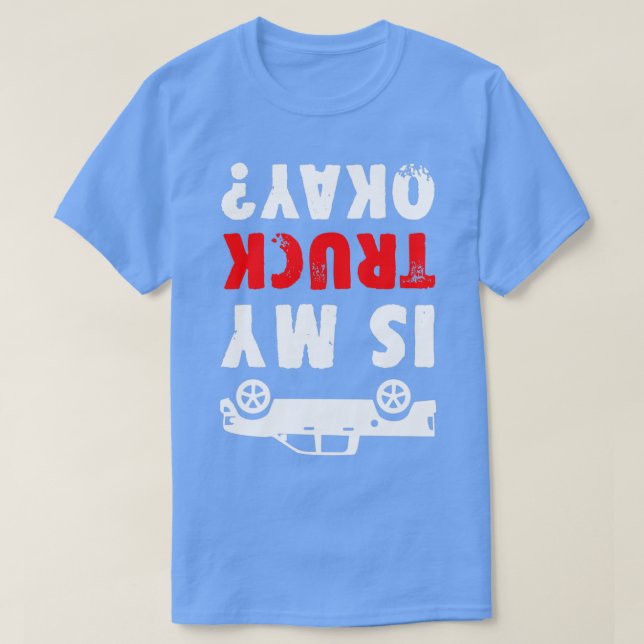 T-shirt Funky Off Road Pickup Camion Est Mon Camion OK UTV (Design devant)