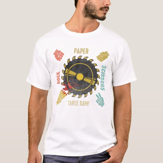 T-shirt Funky Rock Ciseaux Papier Table Saw Carpenter Tool (Devant)