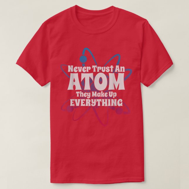 T-shirt Funky Science Cadeaux Nerd Atom Love Chimie Physi (Design devant)
