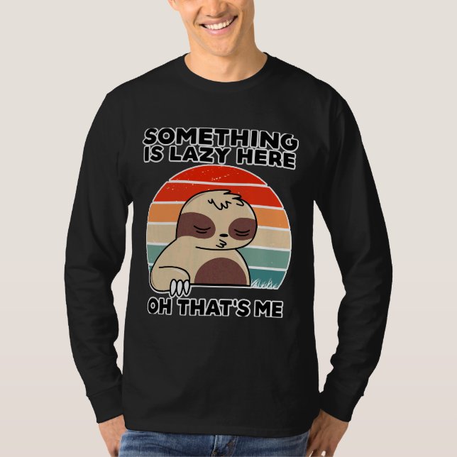 T-shirt Funky Sloth Quote Work Collègue (Devant)