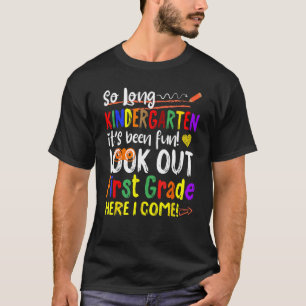 T-shirt Funky So Long Kindergarten Regardez dehors 1ère an