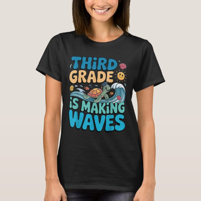 T-shirt Funky Troisième Grade Making Waves Beach Professeu (Devant)