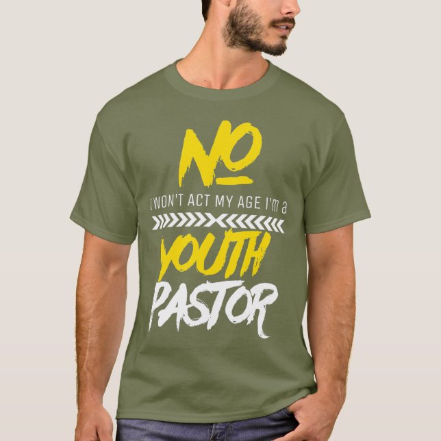 T-shirt Funky Wont Act Mon Âge Je Suis Un Pasteur Jeune (Devant)