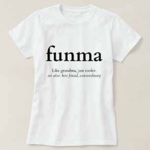T-shirt Funma Funny Grandma définition