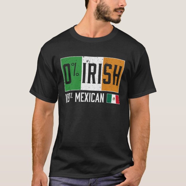 T-shirt Funny 0 IRISH 100 Mexican ST PATRICK'S DAY Retro F (Devant)