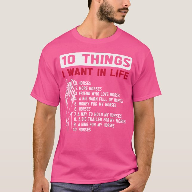 T-shirt Funny 10 Things I Want In Life Funny Horses Horseb (Devant)
