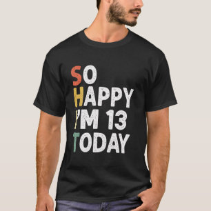 T-shirt Funny 13 Anniversaire Vintage Si Heureux Im 13